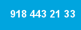 918 443 21 33